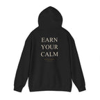 Earn Your Calm Hoodie