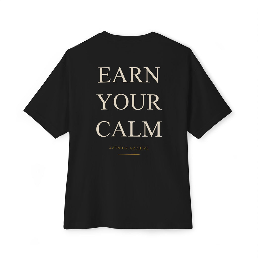 Earn Your Calm Oversized Tee