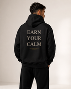 Earn Your Calm Hoodie
