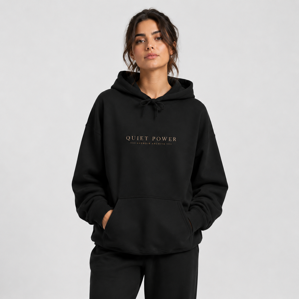 Quiet Power Hoodie