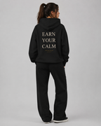 Earn Your Calm Hoodie